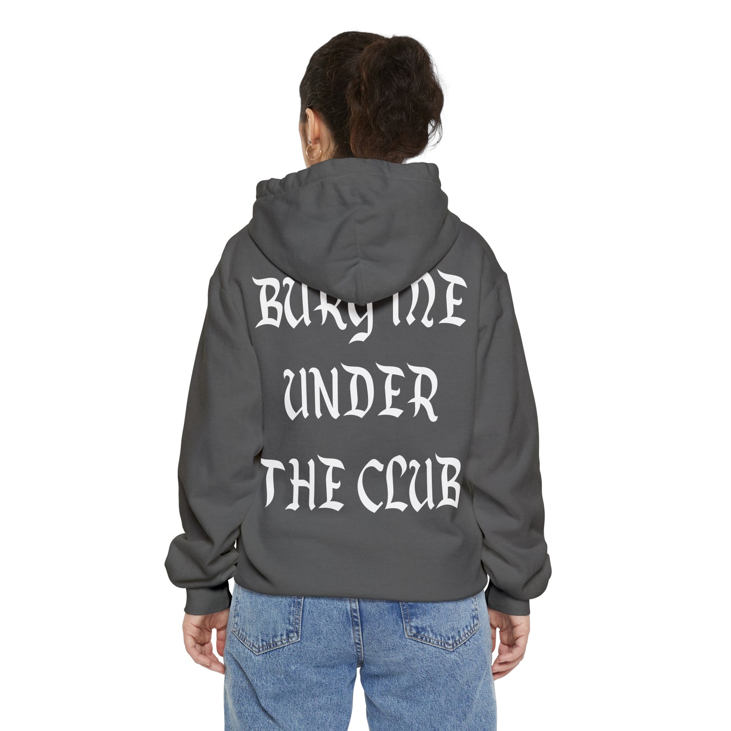 BURY ME UNDER THE CLUB Unisex Garment-Dyed Hoodie